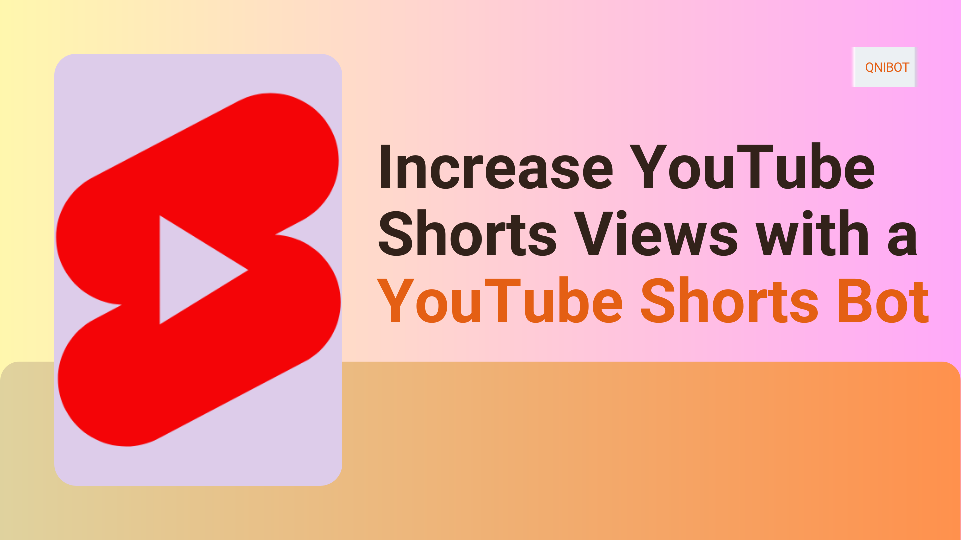 Save Time and Maximize Views: Increase YouTube Shorts Views with a YouTube Shorts Bot
